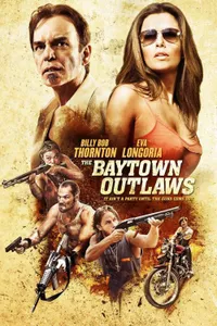 Baytown Haydutları izle