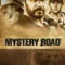 Mystery Road fragman izle