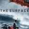 The Surface fragman izle
